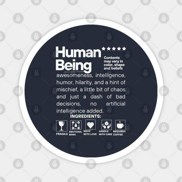 Human Being Attributes Magnet by Jimmynice